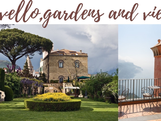 Ravello: Gardens and Views Above the Coast